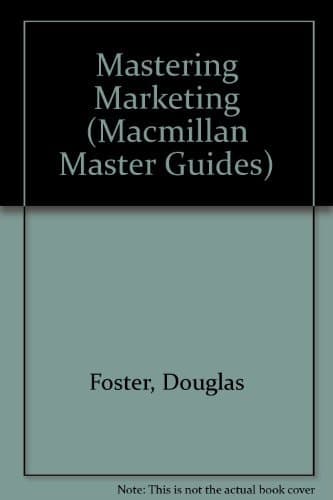 Mastering Marketing