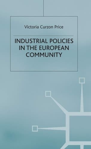 Industrial Policies in the European Community (Trade Policy Research Centre)