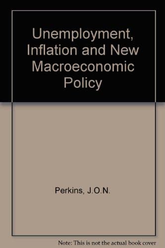 Unemployment, Inflation and New Macroeconomic Policy