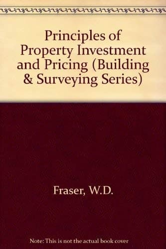Principles of Property Investment and Pricing (Macmillan Building and Surveying Series)