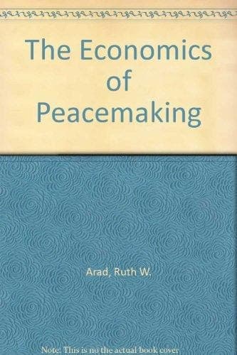 The Economics of Peacemaking: Focus on the Egyptian-Isreali Situation