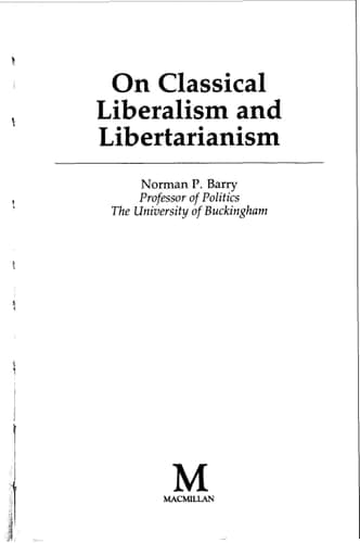 On Classical Liberalism and Libertarianism