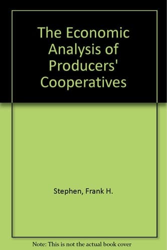 The Economic Analysis of Producers' Cooperatives