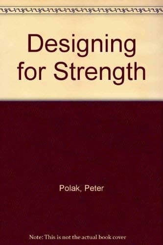 Designing for Strength