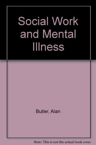 Social Work and Mental Illness