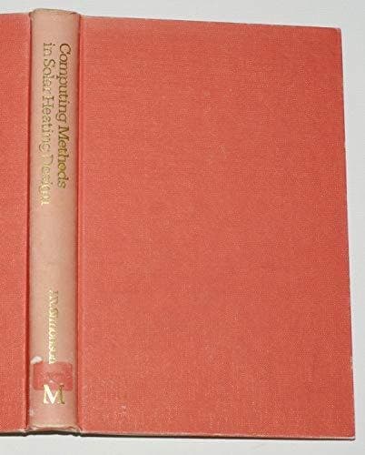 Computing Methods in Solar Heating Design