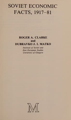 Soviet Economic Facts, 1917-81