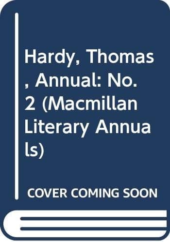 Thomas Hardy Annual, No. 2 (Macmillan Literary Annuals)