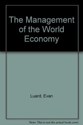 The Management of the World Economy