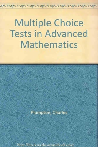 Multiple-choice Tests in Advanced Mathematics
