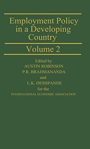 Employment Policy in a Developing Country: A Case-Study of India