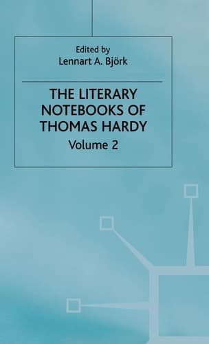 The Literary Notebooks of Thomas Hardy Volume 2