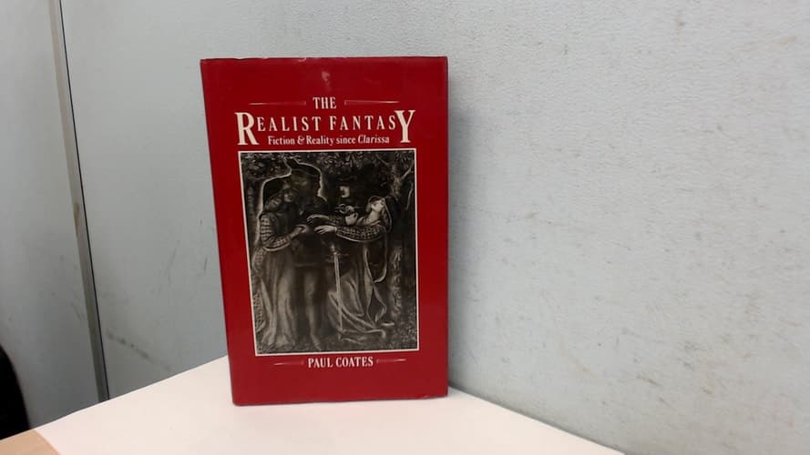 The realist fantasy: Fiction and reality since Clarissa