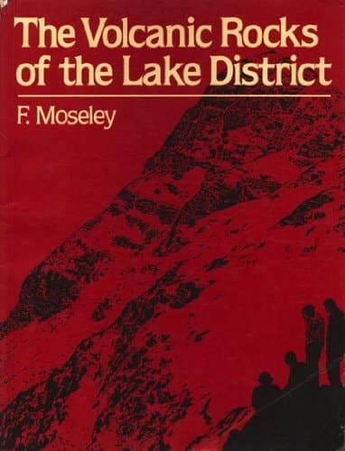 The Volcanic Rocks of the Lake District: A Geological Guide to the Central Fells