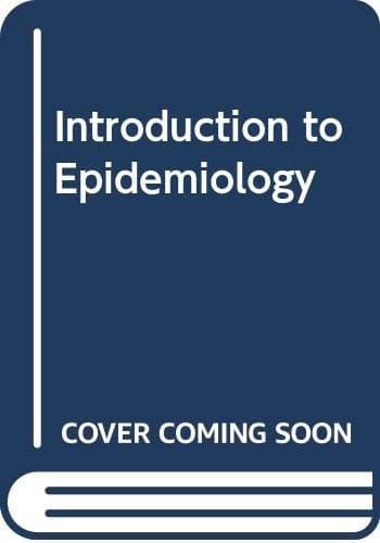 An Introduction to Epidemiology