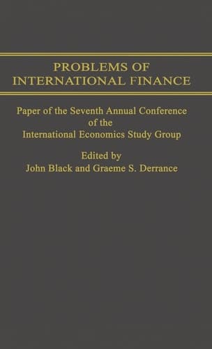 Problems of International Finance: Papers of the Seventh Annual Conference of the Ies Study Group