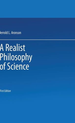 A Realist Philosophy of Science