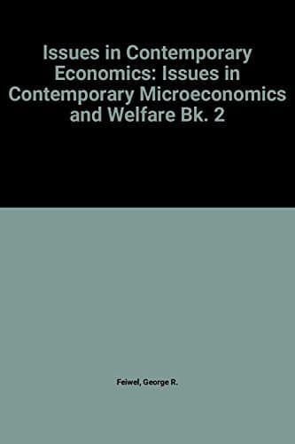 Issues in contemporary microeconomics and welfare