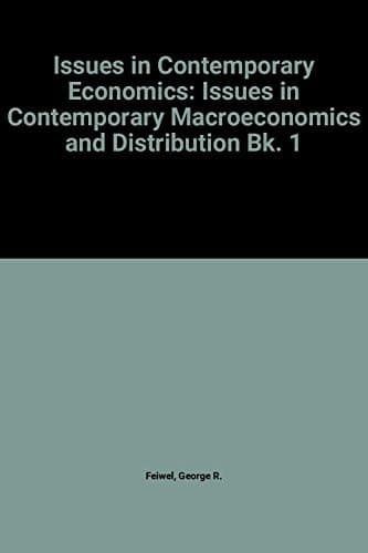 Issues in contemporary macroeconomics and distribution