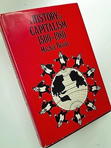 A History of Capitalism, 1500-1980