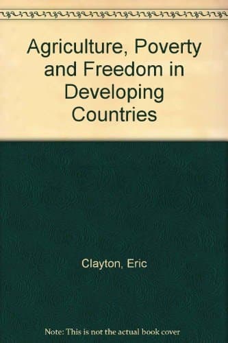 Agriculture, poverty, and freedom in developing countries (Macmillan international college edition)