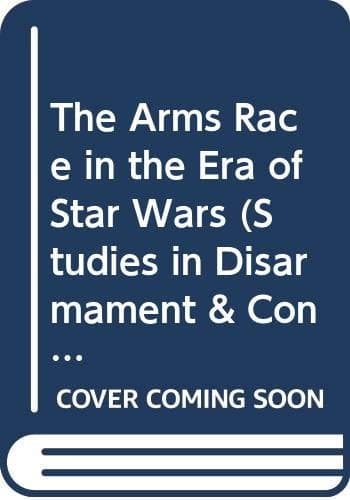 The Arms Race In The Era Of Star Wars