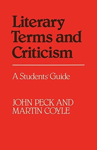 HOW TO STUDY LITERATURE: LITERARY TERMS AND CRITICISM.