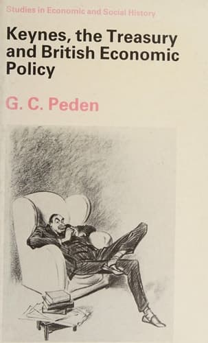 Keynes, The Treasury and British Economic Policy
