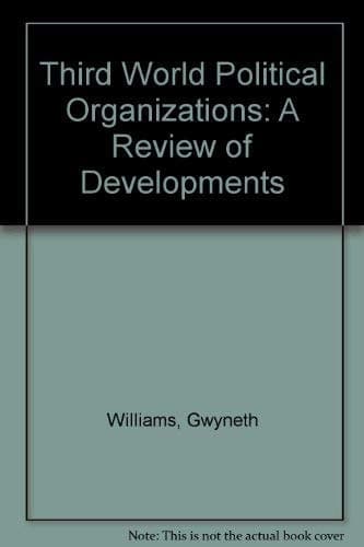 Third World Political Organizations: A Review of Developments