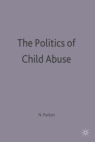 The Politics of Child Abuse