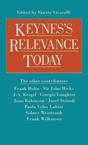 Keynes’s Relevance Today (Keynesian Studies)