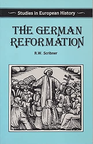 The German Reformation (Studies in European History)