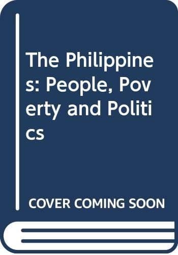 The Philippines: People, poverty, and politics