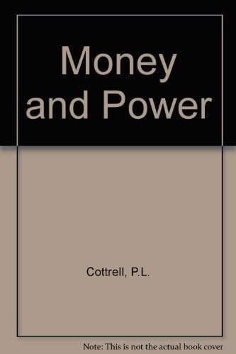 Money and power: Essays in honour of L.S. Pressnell