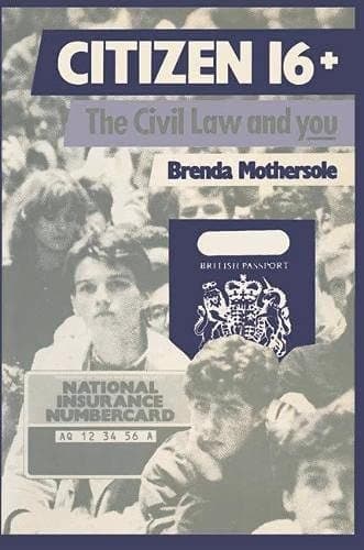 Citizen 16+ The Civil Law and You