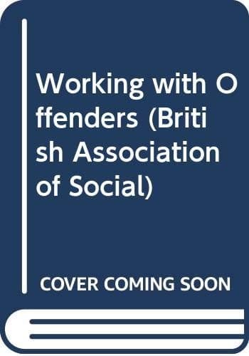 Working with Offenders