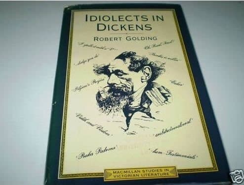 Idolects in Dickens: The Major Techniques and Chronological Development.