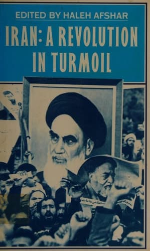 Iran: A Revolution in Turmoil