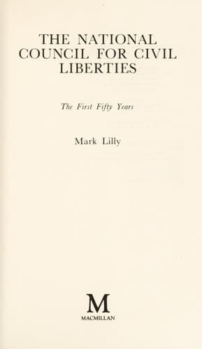 The National Council for Civil Liberties: The First Fifty Years