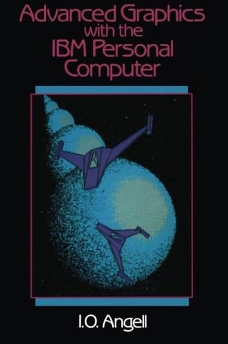 Advanced Graphics with the IBM Personal Computer