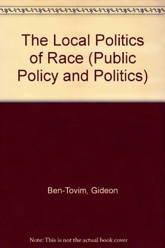 The local politics of race (Public policy and politics)