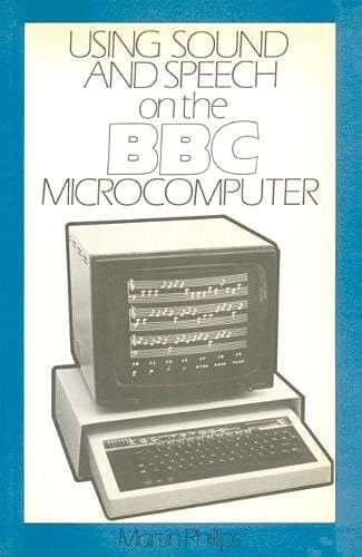 Using Sound and Speech on the BBC Microcomputer