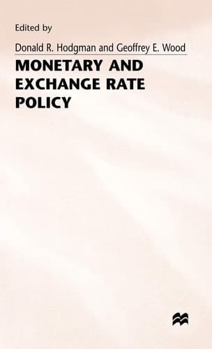 Monetary and Exchange Rate Policy