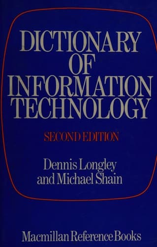 Macmillan Dictionary of Information Technology
