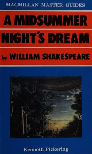 Shakespeare: A Midsummer Night's Dream (Macmillan Master Guides, 18)
