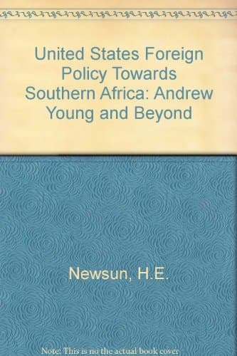 United States foreign policy towards southern Africa: Andrew Young and beyond