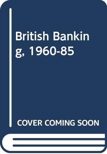 British banking, 1960-85