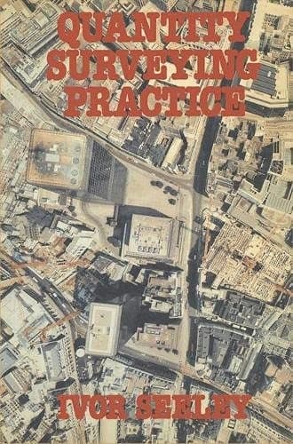 Quantity Surveying Practice (Macmillan Building and Surveying Series)