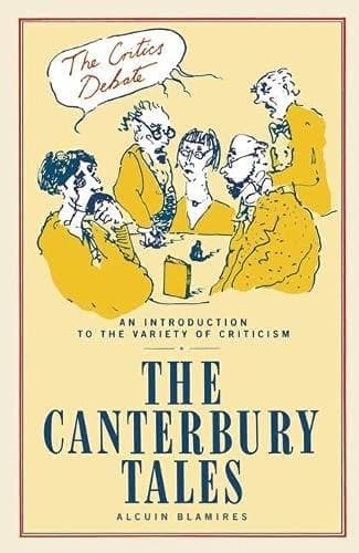 The Canterbury tales (The Critics debate)