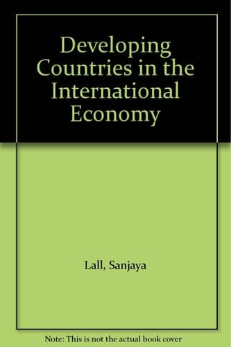 Developing Countries in the International Economy Selected Papers